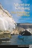 Adventure Kayaking: Big Sur to San Diego (Paperback, New) - Robert Mohle Photo