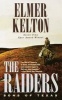 The Raiders - Sons of Texas (Paperback) - Elmer Kelton Photo