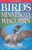 Birds of Minnesota and Wisconsin (Paperback) - Robert B Janssen Photo