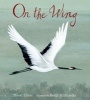 On the Wing (Hardcover) - David Elliott Photo