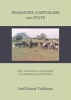 Peasantry, Capitalism and State - The Political Economy of Agrarian Societies (Hardcover, 1st Unabridged) - Anil Kumar Vaddiraju Photo