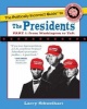 The Politically Incorrect Guide to the Presidents, Part 1 - From Washington to Taft (Paperback) - Larry Schweikart Photo