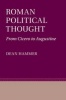 Roman Political Thought - From Cicero to Augustine (Hardcover) - Dean Hammer Photo