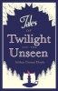 Tales of Twilight and the Unseen (Paperback, Annotated Ed) - Arthur Conan Doyle Photo