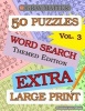 Extra Large Print Word Search Puzzles - Volume 3 (Large print, Paperback, large type edition) - Puzzles and More Photo