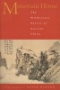 Mountain Home - The Wilderness Poetry of Ancient China (Paperback, Revised) - David Hinton Photo