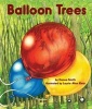 Balloon Trees (Paperback) - Danna Smith Photo