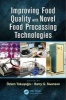 Improving Food Quality with Novel Food Processing Technologies (Hardcover) - Ozlem Tokusoglu Photo