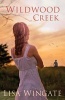 Wildwood Creek (Paperback) - Lisa Wingate Photo