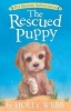 The Rescued Puppy (Paperback) - Holly Webb Photo