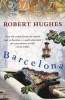 Barcelona (Paperback, New Ed) - Robert Hughes Photo