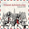 Travel Adventures - Create Your World (Paperback) - New Holland Publishers Photo