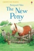 Farmyard Tales the New Pony (Hardcover) - Heather Amery Photo