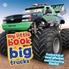 My Little Book of Big Trucks - Packed Full of Cool Photos and Fascinating Facts! (Hardcover) - Honor Head Photo