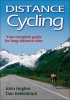 Distance Cycling - Your Complete Guide for Long-Distance Rides (Paperback) - John Hughes Photo