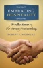 Embracing Hospitality - 10 Reflections on the Virtue of Welcoming (Paperback) - Robert F Morneau Photo