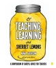 Of Teaching, Learning and Sherbet Lemons - A Compendium of Careful Advice for Teachers (Paperback) - Nina Jackson Photo