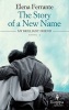 The Story of a New Name - Book 2 (Abridged, Paperback) - Elena Ferrante Photo