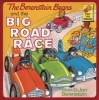 The Berenstain Bears And The Big Road Race (Staple bound, Reissue) - Stan Berenstain Photo