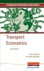 Studies in Economics and Business: Transport Economics (Paperback, 4th Revised edition) - Colin Bamford Photo