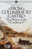 From Columbus to Castro - The History of the Caribbean, 1492-1969 (Hardcover, 1st Vintage Books ed) - Eric Eustace Williams Photo