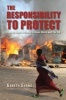 The Responsibility to Protect - Ending Mass Atrocity Crimes Once and For All (Paperback) - Gareth Evans Photo