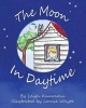 The Moon in Daytime (Paperback) - Leigh Kamraoui Photo