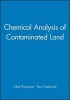 Chemical Analysis of Contaminated Land (Hardcover, Illustrated Ed) - Clive Thompson Photo