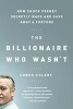 The Billionaire Who Wasn't - How Chuck Feeney Secretly Made and Gave Away a Fortune (Paperback) - Conor OClery Photo