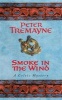 Smoke in the Wind (Paperback, New Ed) - Peter Tremayne Photo