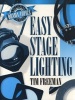 Easy Stage Lighting (Paperback) - Tim Freeman Photo