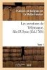 Les Aventures de Telemaque, Fils D'Ulysse. Tome 1 (French, Paperback) - Francois De Salignac De La Mothe Fenelon Photo