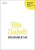 Remember Me - Vocal Score (Sheet music) - Bob Chilcott Photo