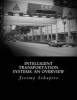 Intelligent Transportation Systems - An Overview (Paperback) - Jeremy Schapiro Jr Photo