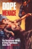 Dope Menace - The Sensational World of Drug Paperbacks (Paperback) - Stephen Gertz Photo