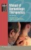 Manual of Dermatologic Therapeutics (Paperback, 8th Revised edition) - Kenneth A Arndt Photo