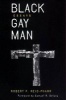 Black Gay Man - Essays (Hardcover) - Robert F Reid Pharr Photo