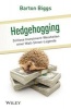 Hedgehogging - Zeitlose Investment-Weisheiten Einer Wall-Street-Legende (German, Hardcover) - Barton Biggs Photo