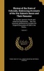 History of the State of Colorado, Embracing Accounts of the Pre-Historic Races and Their Remains - The Earliest Spanish, French and American Explorations ... the First American Settlements Founded, the Original Discoveries of Gold in the Rocky...; Volume  Photo