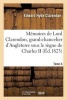 Memoires de Lord Clarendon, Grand-Chancelier D'Angleterre Sous Le Regne de Charles II Tome 4 (French, Paperback) - Edward Hyde Clarendon Photo