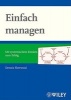 Einfacher Managen - Mit Systemischem Denken zum Erfolg (German, Paperback) - Dennis Sherwood Photo