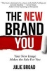 The New Brand You - Your New Image Makes the Sale for You (Paperback) - Julie Broad Photo