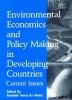 Environmental Economics and Policy Making in Developing Countries - Current Issues (Hardcover, illustrated edition) - Ronaldo Seroa Da Motta Photo