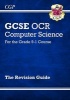 New GCSE Computer Science OCR Revision Guide - For the Grade 9-1 Course (Paperback) - CGP Books Photo