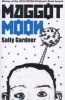 Maggot Moon (Paperback) - Sally Gardner Photo