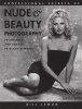 Professional Secrets of Nude and  Beauty Photography - Techniques and Images in Black and White (Paperback) - Bill Lemon Photo