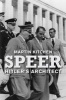 Speer - Hitler's Architect (Hardcover) - Martin Kitchen Photo