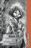 The Dark Words, v. 13 (Paperback) - Peter Lancett Photo