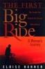 The First Big Ride - A Woman's Journey (Paperback) - Elouise Hanner Photo