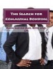 The Search for Communal Bonding - How to Build a Cadre of Visionary Support (Paperback) - MR Mark Carven Olds Mno Photo